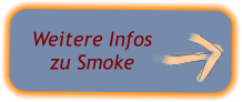 Weitere Infos zu Smoke
